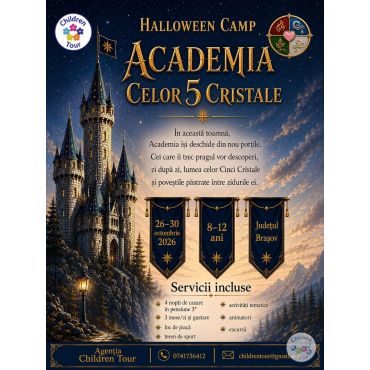 HALLOWEEN CAMP ''Academia celor 5 Cristale'' | 26-30 octombrie 2026 | Brasov #childrentour